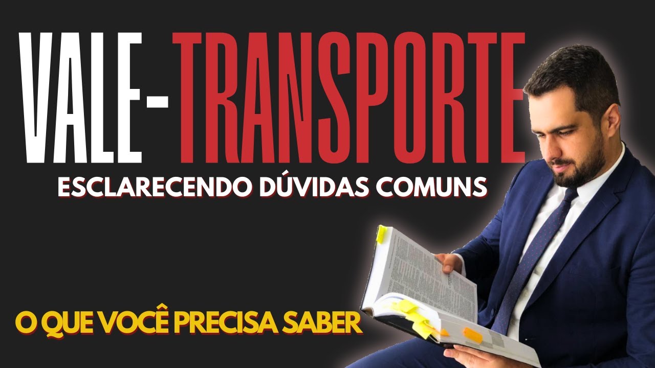 COMO FUNCIONA VALE-TRANSPORTE? Descontos no Salário | Rescisão Indireta | Vale-transporte Férias