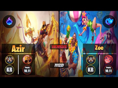 Challenger AZIR [Arcane Comet] (Mid) VS  ZOE - Challenger KR Patch 10.11