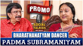 சந்திரபாபு என் அண்ணன் மாதிரி- Padma Subrahmanyam-CHAI WITH CHITHRA-SOCIAL TALK-PROMO