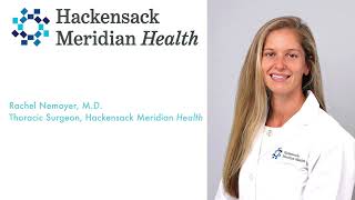 Rachel Nemoyer, M D  | Thoracic Surgeon | Hackensack Meridian Health