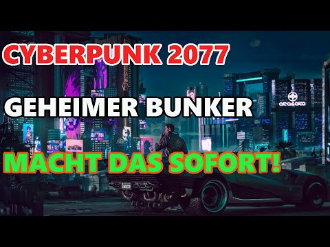 CYBERPUNK 2077 GEHEIMER LEGENDÄRER BUNKER MACHT DAS SOFORT!