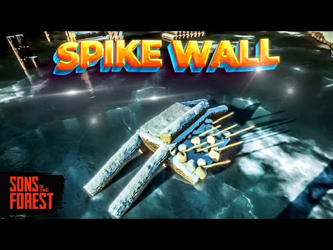 How To Build the Spike Wall - Sons of the Forest