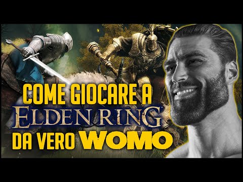 Come GIOCARE A Elden Ring DA VERI UOMINI