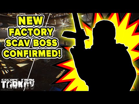 NEW FACTORY SCAV BOSS CONFIRMED & EXPANSION COMING! | Escape from Tarkov News Update | TweaK
