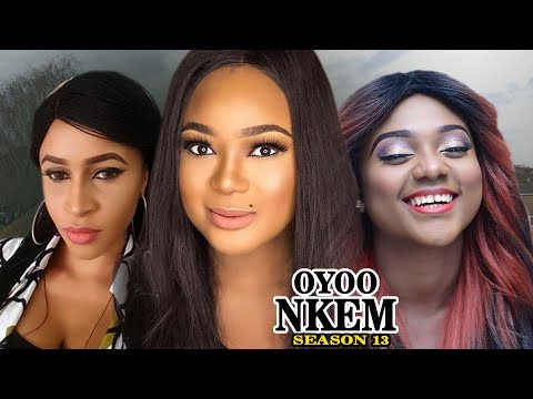 Oyoo Nkem Season 13 - Latest Nigeria Nollywood Igbo Movie