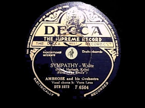 Ambrose and his orchestra whit Vera Lynn -    Sympathy