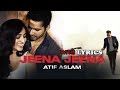 Jeena Jeena (Badlapur) with Lyrics | Atif Aslam ...