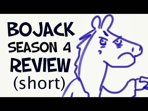 Bojack Horseman Season 4 Review (short)