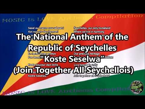 Seychelles National Anthem with music, vocal and lyrics Seychelles Creole w/English Translation