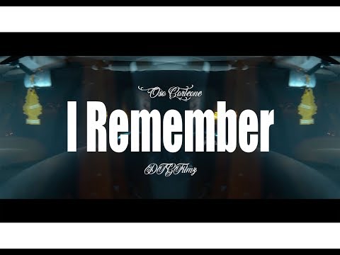 Oso Corleone - I Remember (OfficialVisual) ShotBy l DTGFilmz