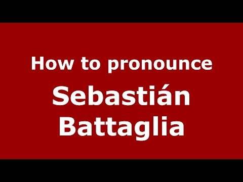 How to pronounce Sebastián Battaglia (Spanish/Argentina) - PronounceNames.com
