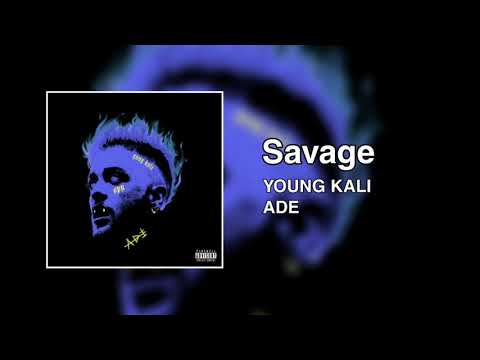 YOUNG KALI - Savage