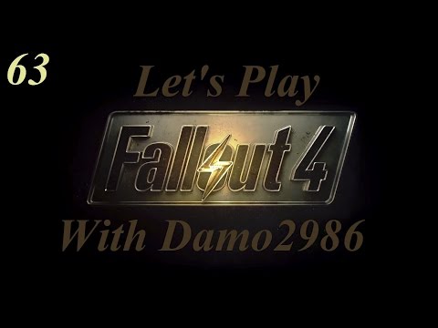 Let's Play Fallout 4 - Part 63