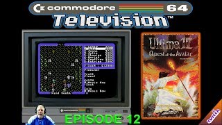 ⭐️C64 Television⭐️ Playing Ultima 4:Quest of the Avatar (Episode 12) on the Commodore 64