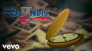 Grupo Bryndis - Mi Preciosa Mujer
