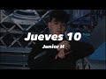 Jueves 10 - Junior H (Letra)