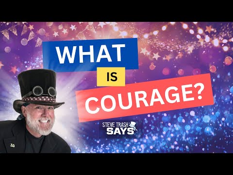What is Courage?  - Character Education Video for Kids by Steve Trash