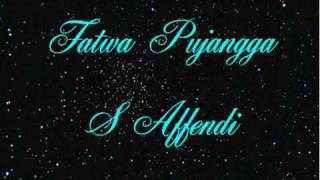 Download lagu S Affendi - Fatwa Pujangga mp3