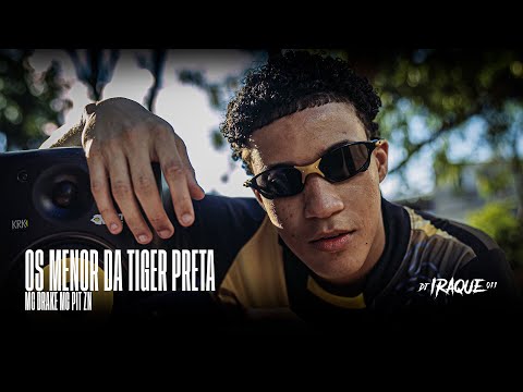 OS MENOR DA TIGER PRETA - MC DRAKE - MC PIT ZN (DJ IRAQUE 011)