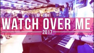 Watch Over Me - Victory Ortigas Worship Team 2017