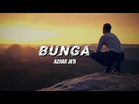 Azhar Ja'a - Bunga (lirik)