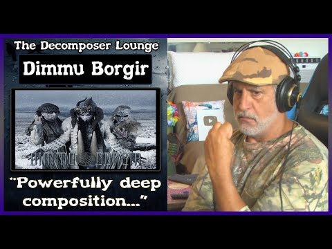 DIMMU BORGIR "Gateways" Composer Reaction and Dissection The Decomposer Lounge