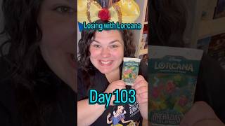 Losing with Lorcana - Day 103 #disneylorcana #lorcanatcg #tcgcommunity #packopening #archaziasisland