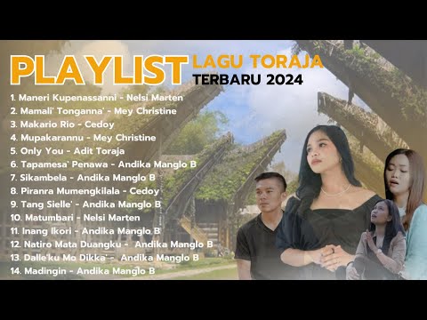 LAGU TORAJA FULL ALBUM 2024 || Kumpulan Lagu Toraja Terbaru 2024 Menemani Perjalanan Anda