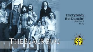 Everybody Be Dancin' - Starbuck - 1977