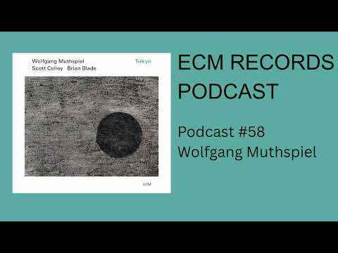 ECM Records and wolfgang muthspiel