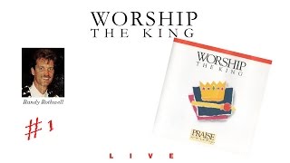 Randy Rothwell- Worship The King (Full) (1990)