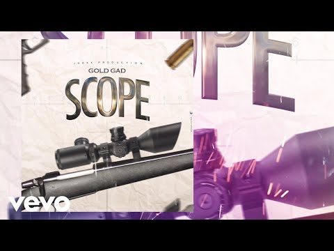 Gold Gad - Scope (Official Audio)