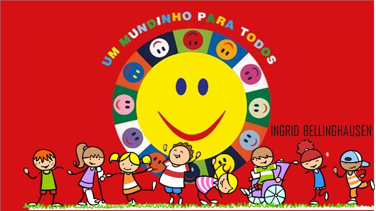 Um mundinho para todos - Ingrid Bellinghausen