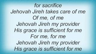 Deliverance - Jehovah Jireh Lyrics