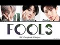 Renjun X RM, Jungkook 'FOOLS' Cover Mashup Lyrics