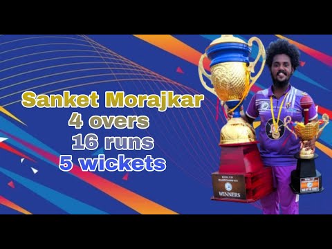 Sanket Morajkar | 5 Wicket Haul | ROYAL T20 CHAMPIONSHIP | Leather Ball Cricket Tournament