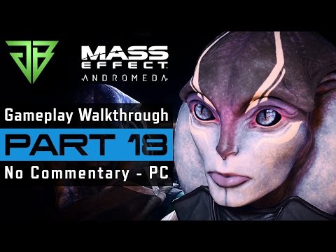 MASS EFFECT ANDROMEDA PC Gameplay Walkthrough Part 18 No Commentary (1080p60)