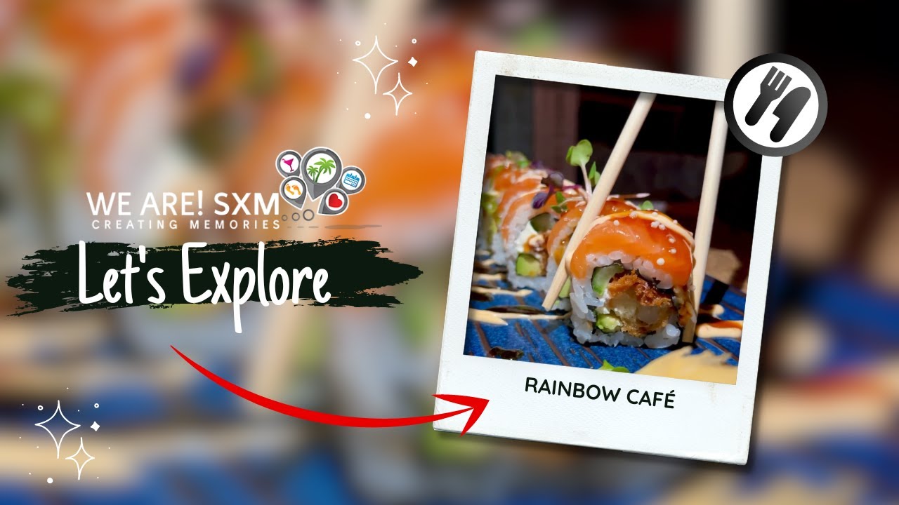 Rainbow Café: Culinary Colors in SXM | Best Things To Do with WEARESXM.com