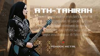Download lagu ATH-TAHIRAH (KHADIJAH BINTI KHUWALID) - GOTHIC GIRLS METAL RELIGI mp3