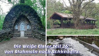 Die Weiße Elster Teil 26 von Stahmeln nach Schkeuditz