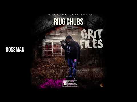 Riug Chubs - Bossman|Slappin 2.0