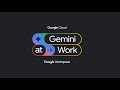 Gemini At Work 2025