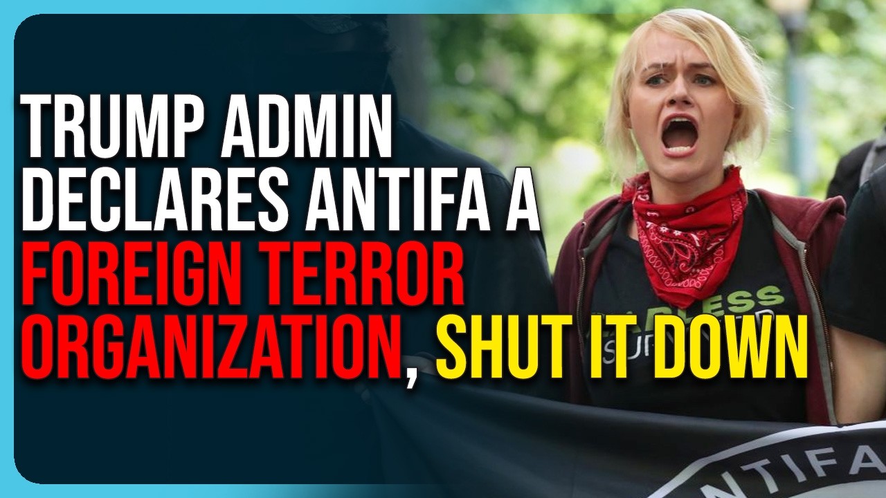 Trump Admin Declares Antifa A Foreign Terror Organization, Shut Them Down