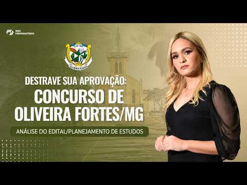 DESTRAVE SUA APROVAÇÃO: CONCURSO DE OLIVEIRA FORTES/MG