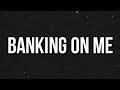 Gunna Banking On Me Lyrics