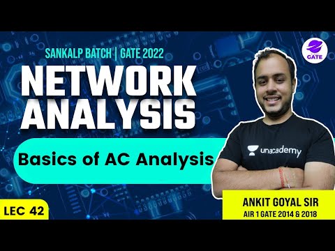 Introduction to Network Analysis | L 1 | Network Analysis | Sankalp GATE 2022 Batch AnkitGoyal