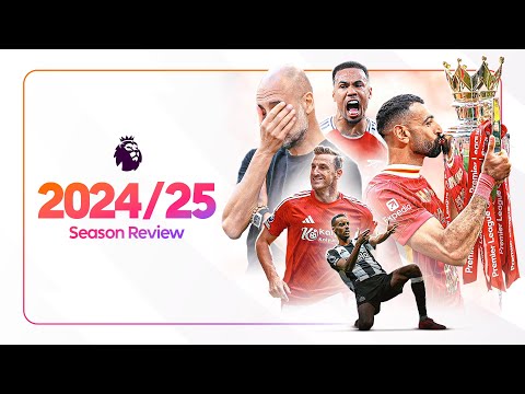 2024/25 Premier League Season Review