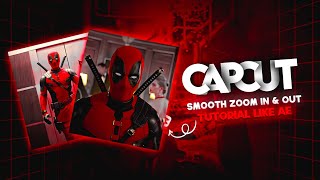 Capcut | Smooth zoom in & out tutorial like ae
