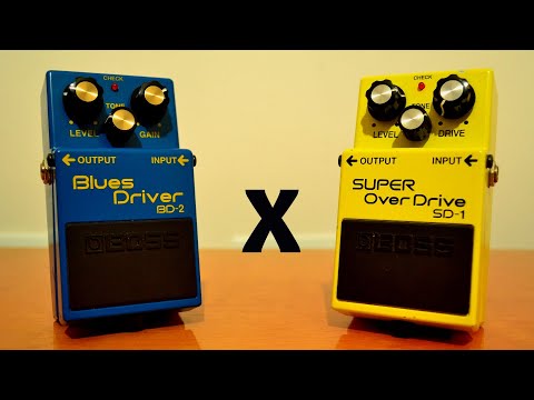 Boss Blues Driver BD-2  x  Boss Super Overdrive SD-1