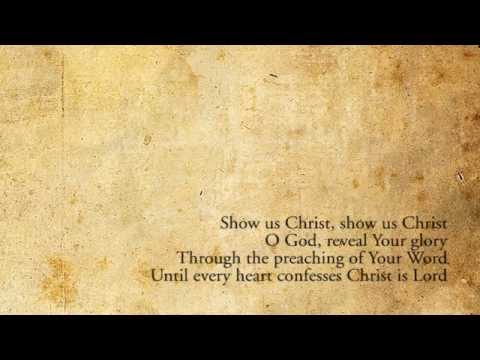 Show Us Christ - Sovereign Grace